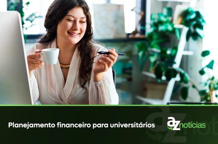 Planejamento financeiro para universitários