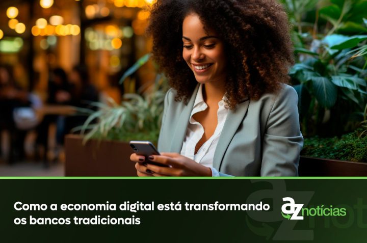 Como a economia digital está transformando os bancos tradicionais