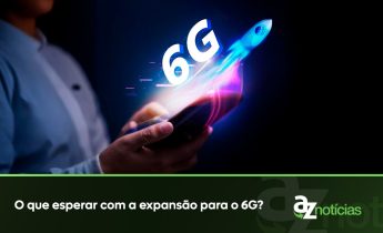 O que esperar com a expansão para o 6G