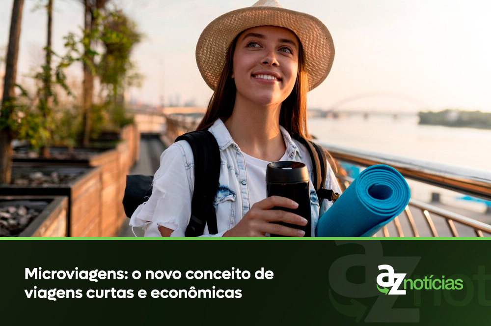 Microviagens o novo conceito de viagens curtas e econômicas