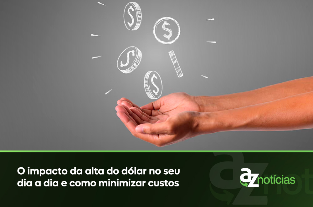 O impacto da alta do dólar