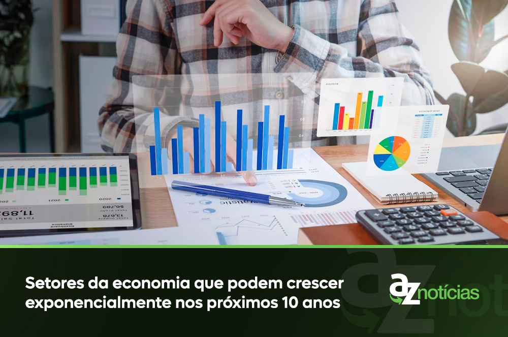 Setores da economia que podem crescer nos próximos 10 anos