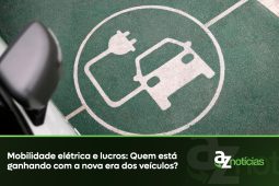 Mobilidade elétrica e lucros: Quem está ganhando com a nova era dos veículos?